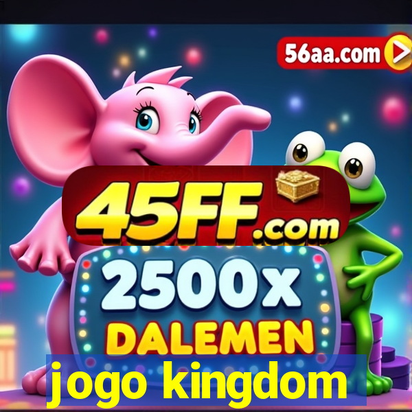 jogo kingdom